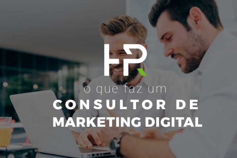 O que faz um Consultor de Marketing Digital? Helder Pinto O que faz um Consultor de Marketing Digital? Helder Pinto